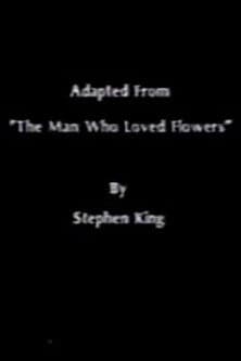 The Man Who Loved Flowers