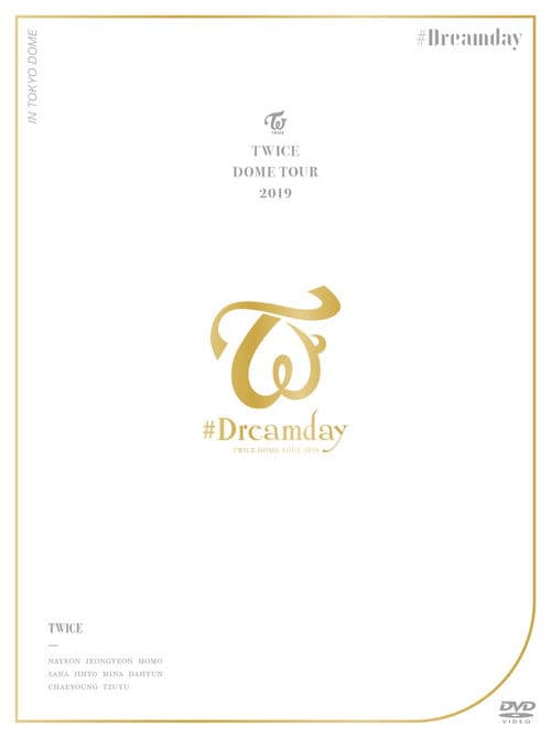 Twice Dome Tour 2019 "#Dreamday"