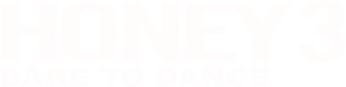 Honey 3: Dare to Dance