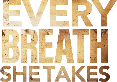 Every Breath She Takes