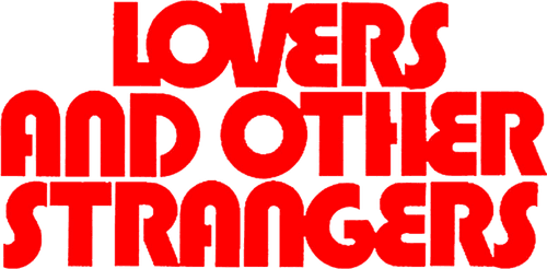 Lovers and Other Strangers