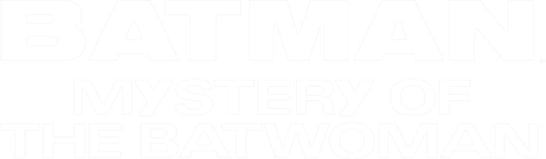 Batman: Mystery of the Batwoman