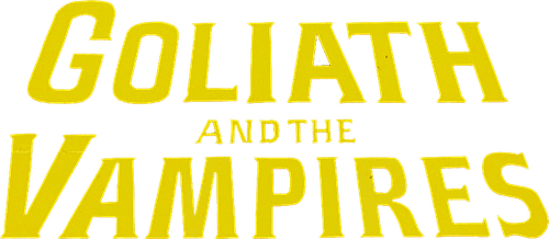 Goliath and the Vampires