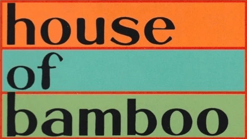 House of Bamboo