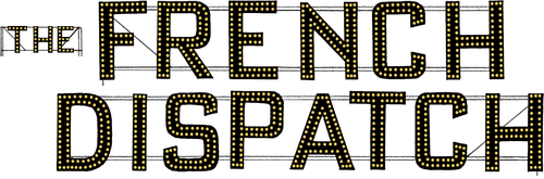 The French Dispatch of the Liberty, Kansas Evening Sun