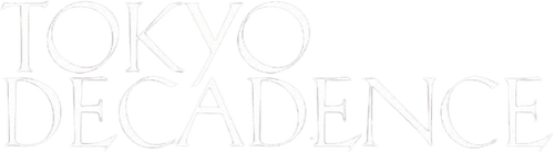 Tokyo Decadence