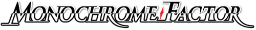 Monochrome Factor