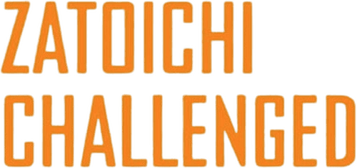 Zatoichi Challenged