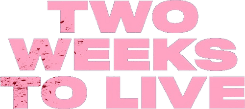 Two Weeks to Live