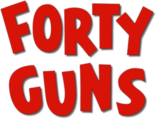 Forty Guns