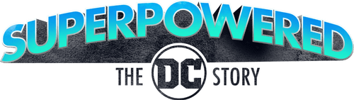 Superpowered: The DC Story