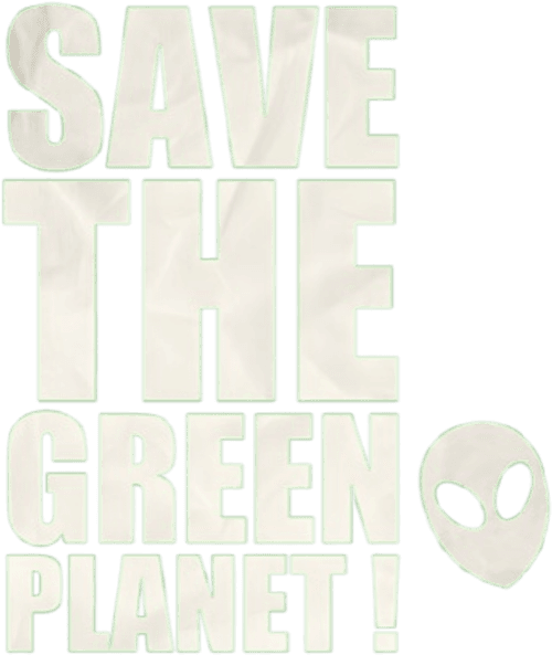Save the Green Planet!