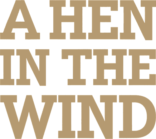 A Hen in the Wind