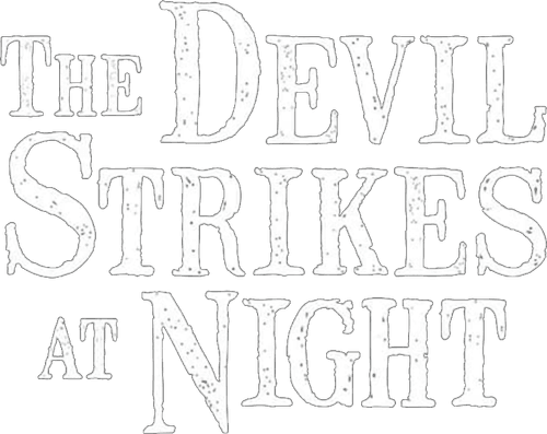 The Devil Strikes at Night