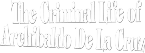 The Criminal Life of Archibaldo de la Cruz