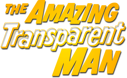 The Amazing Transparent Man