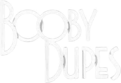 Booby Dupes