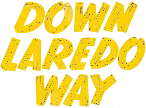 Down Laredo Way
