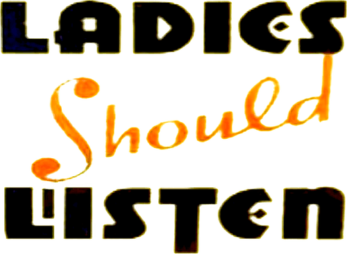 Ladies Should Listen