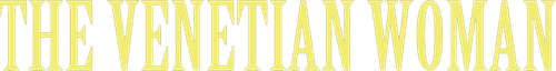 The Venetian Woman