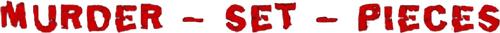 Murder-Set-Pieces