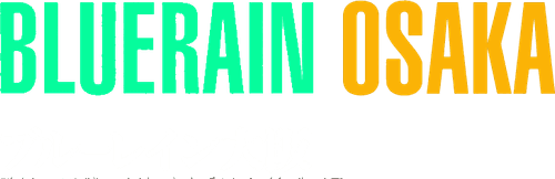 Blue Rain Osaka