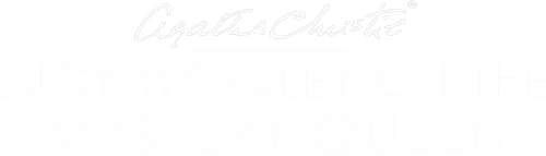 Agatha Christie: Lucy Worsley on the Mystery Queen