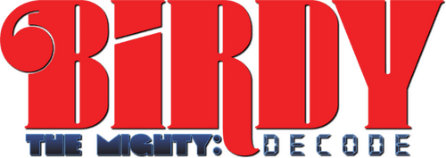 Birdy the Mighty: Decode