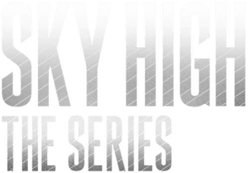 Sky High: The Series