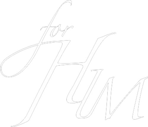 For Him