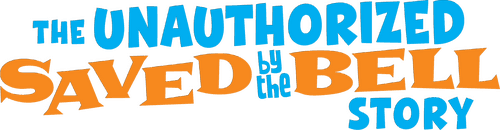 The Unauthorized Saved by the Bell Story