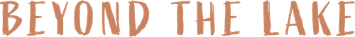 Beyond the Lake