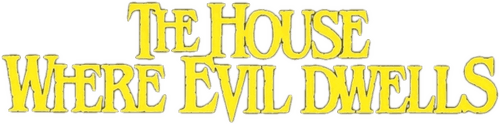 The House Where Evil Dwells
