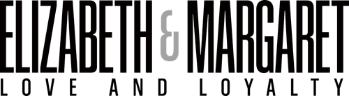 Elizabeth and Margaret: Love and Loyalty