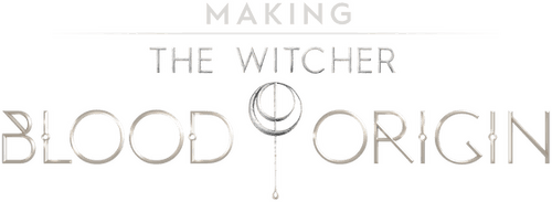 Making The Witcher: Blood Origin