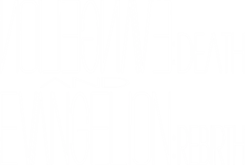 Neon Genesis Evangelion: Death and Rebirth