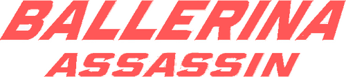 Ballerina Assassin
