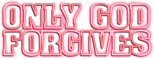 Only God Forgives