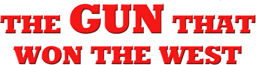 The Gun That Won the West