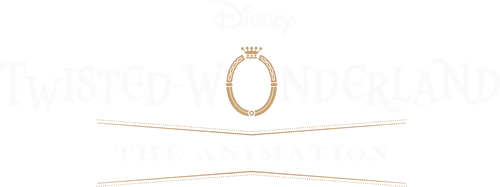 Disney Twisted-Wonderland: The Animation