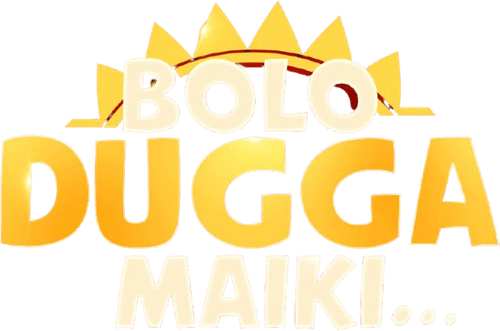 Bolo Dugga Maiki