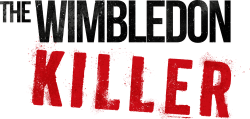 The Wimbledon Killer