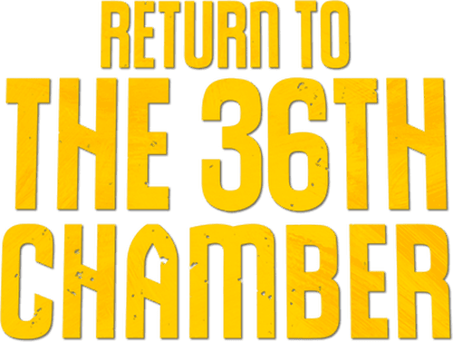 Return to the 36th Chamber