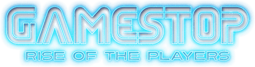 GameStop: Rise of the Players