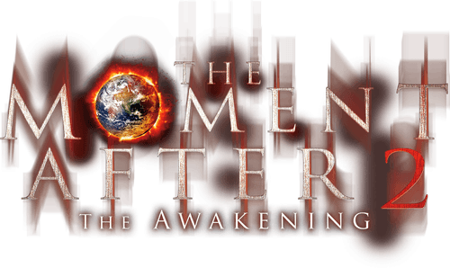 The Moment After 2: The Awakening