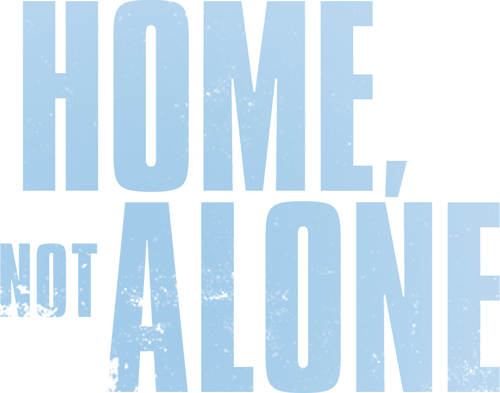 Home, Not Alone