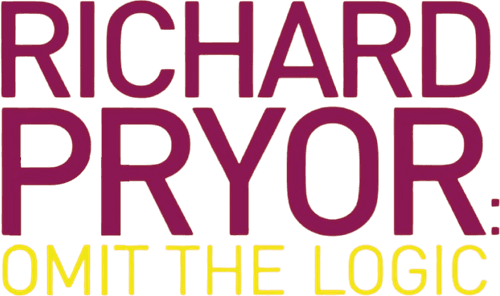Richard Pryor: Omit the Logic