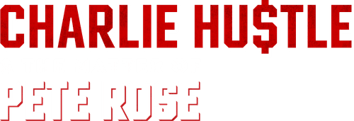 Charlie Hustle & the Matter of Pete Rose