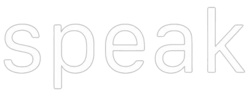 Speak
