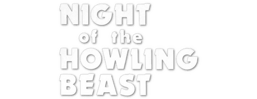 Night of the Howling Beast